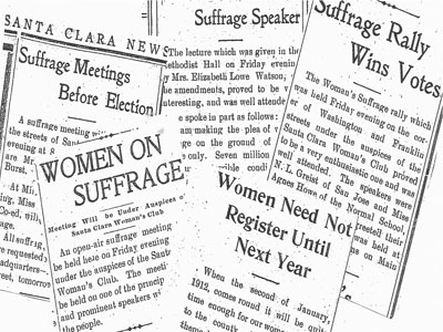 Santa Clara Woman's Club Played Key Role in Getting Vote for Women in 1911 Santa Clara Woman's Club Played Key Role in Getting Vote for Women in 1911